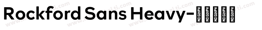 Rockford Sans Heavy字体转换